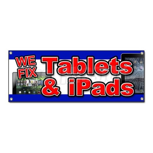 WE FIX TABLETS & IPADS BANNER SIGN repair battery replace screen iphone